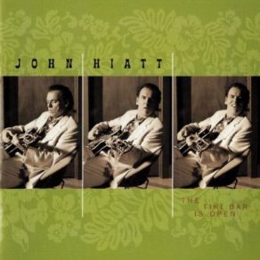 Download track The Tiki Bar Is Open John Hiatt