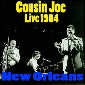 Download track Beggin' Woman (Live) Cousin Joe