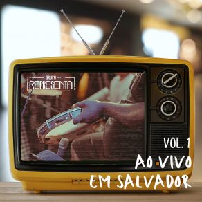 Download track Preciso De Amor / Nuance / Tchau E Bença / Deixa Acontecer / Ela Mexe Comigo / Pura Adrenalina (Ao Vivo) Grupo Representa