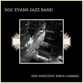 Download track Tea For Two Doc Evans Jazz Band