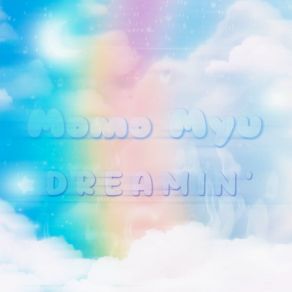 Download track Dreamin' (Instrumental) Momo Myu