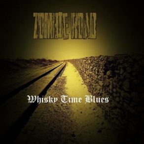 Download track (It's Only) My Way To Die Zombie Road