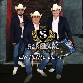 Download track Lo Eres Todo Grupo Soberano