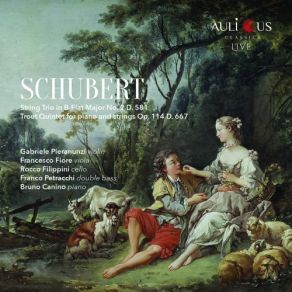 Download track Trout Quintet For Piano And Strings Op. 114, D. 667: Scherzo - Presto Bruno Canino, Rocco Filippini, Gabriele Pieranunzi, Francesco Fiore, Franco Petracchi