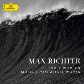 Download track 10-Richter Three Worlds Music From Woolf Works - Orlando - The Tyranny Of Symmetry Max Richter