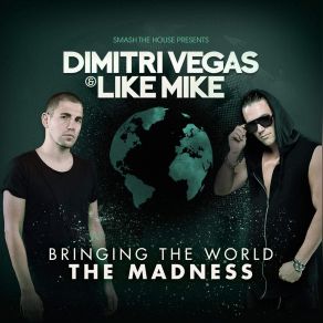 Download track Rave After Rave Dimitri Vegas, Like Mike