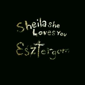 Download track Sheila She Loves You Sheila She Loves You