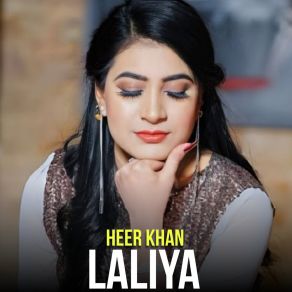 Download track Laly 2.0 Heer Khan