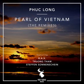 Download track Pearl Of Vietnam (B. A. X. Reprise) Phuc LongB. A. X