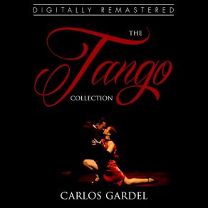 Download track Volvió Una Noche Carlos Gardel