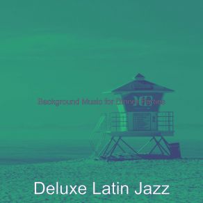 Download track Subtle Saxophone Bossa Nova - Vibe For Great Restaurants Deluxe Latin Jazz