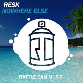 Download track Nowhere Else Resk