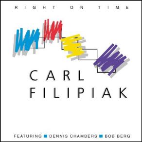 Download track Right On Time Carl Filipiak