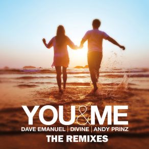 Download track You & Me (Kern & Meier Remix) Dave EmanuelAndy Prinz, Divine