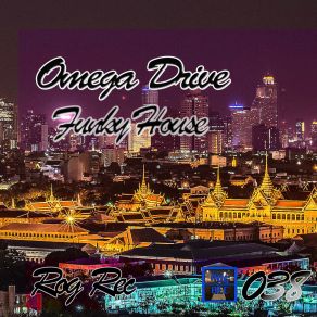 Download track Funky House Omega Drive