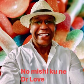 Download track No Mishi Ku Ne (Karaoke) Dr. Love