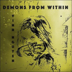 Download track Demons From Within Vinh Nguyen