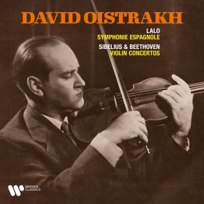 Download track Sibelius: Violin Concerto In D Minor, Op. 47: I. Allegro Moderato David Oistrakh