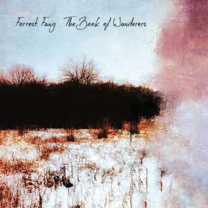 Download track Song Of The Wanderer Forrest Fang