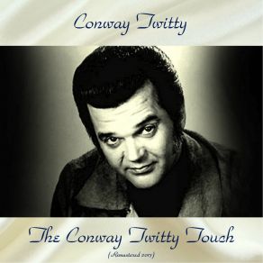 Download track Man Alone (Remastered 2017) Conway Twitty