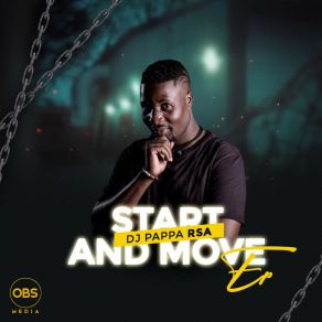 Download track Start And Move (Original Mix) Dj Pappa RSA