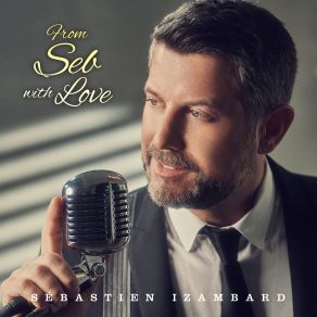 Download track La Vie En Rose Sébastien Izambard