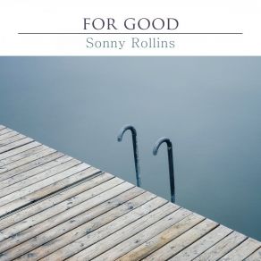 Download track Swingin' For Bumsy The Sonny Rollins