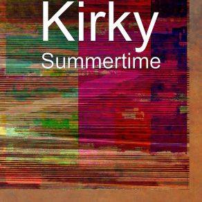 Download track Summer Time Kirky