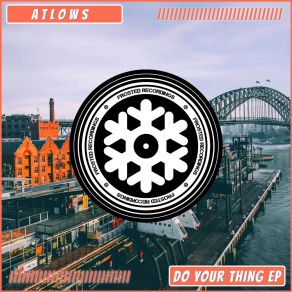 Download track Do Your Thing Atlows