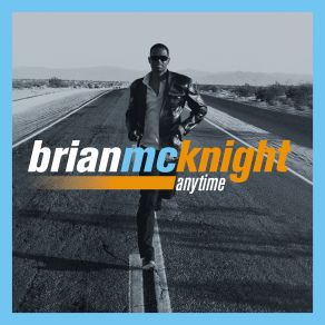 Download track Til I Get Over You (Album Version) Brian McKnight