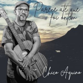 Download track Pequenos Sonhos Chico Aquino