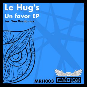 Download track Un Favor Le Hug's