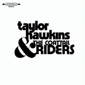 Download track NOA Taylor Hawkins, The Coattail Riders