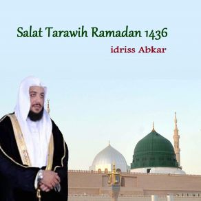 Download track Salat Tarawih 27 Ramadan 1436, Pt. 1 Idriss Abkar