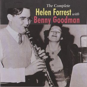 Download track You're Dangerous Helen Forrest, Benny Goodman