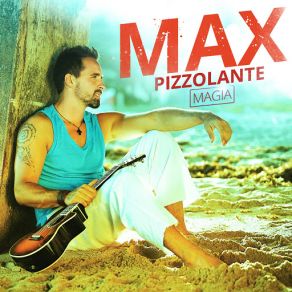 Download track Magia (Version Reggae) Max Pizzolante