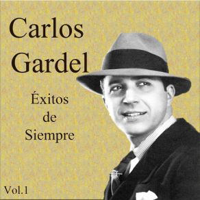 Download track El Día Que Me Quieras Carlos Gardel