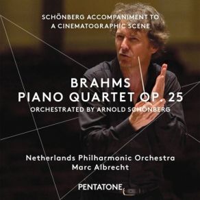 Download track Piano Quartet Op. 25 Orchestrated By Schönberg - 2. Intermezzo - Allegro Ma Non Troppo Netherlands Philharmonic Orchestra, Marc Albrecht