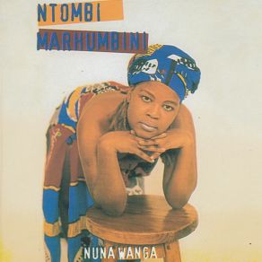 Download track Xanguyanga Ntombi Marhumbini