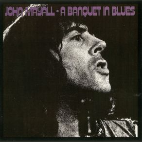 Download track Seven Days Too Long John Mayall