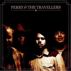 Download track Hard Lovin' Man Perry, The Travellers