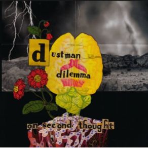 Download track On Second Thought Dustman Dilemma