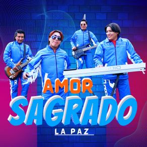 Download track Amor Sagrado D La Paz Nos Casaremos Amor Sagrado D La Paz