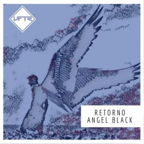 Download track Retorno (Original Mix) Black Angel