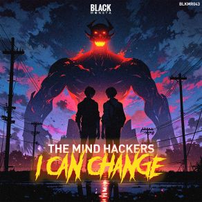 Download track I Can Change The Mind Hackers