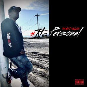 Download track It's Personal TennDollazPapoose, Silk E, Doc Holliday