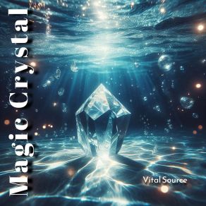 Download track Magic Crystal Vital Source