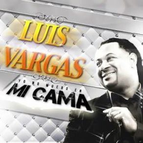 Download track Yo No Muero En Mi Cama Luis Vargas