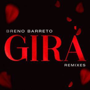 Download track Gira (Apolo Oliver Remix) Breno BarretoApolo Oliver