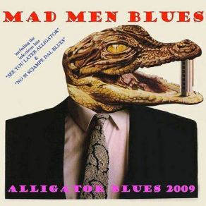 Download track No Si Scjampe Dal Blues Mad Men Blues